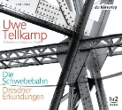 Sylvester Groth, Uwe Tellkamp, Sylvester Groth, Uwe Tellkamp - Die Schwebebahn, 2 Audio-CDs (Hörbuch)