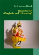Hermann Hinsch - Radioaktivität - Aberglaube und Wissenschaft