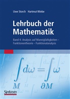 Storc, Uw Storch, Uwe Storch, Wiebe, Hartmut Wiebe - Lehrbuch der Mathematik - 4: Analysis auf Mannigfaltigkeiten, Funktionentheorie, Funktionalanalysis