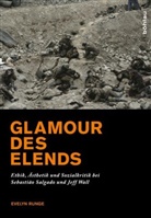 Evelyn Runge - Glamour des Elends