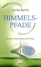 Lorna Byrne - Himmelspfade
