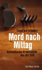 Penk, Schwar, Siegfried Schwarz - Mord nach Mittag