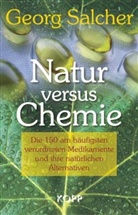 Georg Salcher - Natur versus Chemie