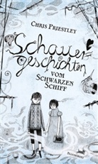 Chris Priestley, David Roberts - Schauergeschichten vom Schwarzen Schiff