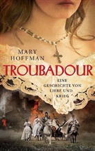 Mary Hoffman - Troubadour