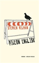 Stephen Kelman - Pigeon English