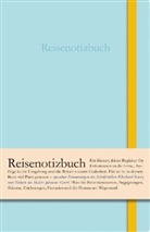 Eberhard Raetz, Johannes Gervé, Thomas Lindemann - Reisenotizbuch