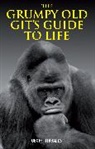 Geoff Tibballs, Tibballs Geoff - The Grumpy Old Git's Guide to Life