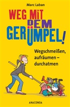 Marc Laban, Olaf Schumacher - Weg mit dem Gerümpel!