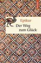 Epikur, Epikur, Matthia Hackemann, Matthias Hackemann - Der Weg zum Glück