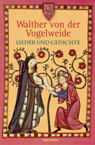 Walther Von Der Vogelweide, Walther von der Vogelweide - Lieder und Gedichte
