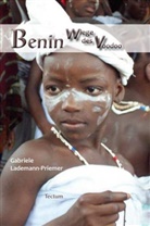 Gabriele Lademann-Priemer - Benin - Wiege des Voodoo