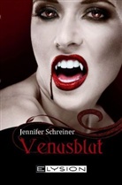 Jennifer Schreiner - Venusblut