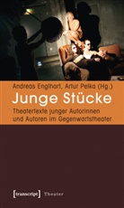 Andreas Engelhart, Andrea Englhart, Andreas Englhart, Pelka, Pelka, Artur Pelka - Junge Stücke