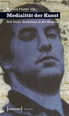 Marku Fauser, Markus Fauser - Medialität der Kunst
