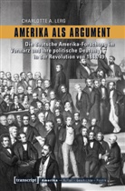Charlotte Lerg, Charlotte A Lerg, Charlotte A. Lerg - Amerika als Argument