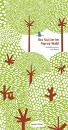 Boisrobert, Anouck Boisrobert, Rigau, Louis Rigaud, Strad, Sophie Strady... - Das Faultier im Pop-up-Wald