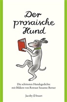 Rotraut S. Berner, Rotraut Susanne Berner, Armi Abmeier, Armin Abmeier - Der prosaische Hund