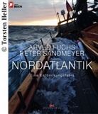 Fuch, Arve Fuchs, Arved Fuchs, Heller, Sandmeye, Peter Sandmeyer... - Nordatlantik