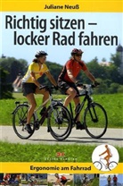 Juliane Neuss - Richtig sitzen - locker Rad fahren