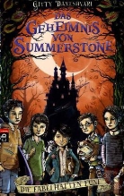 Gitty Daneshvari - Das Geheimnis von Summerstone - Die fabelhaften Fünf