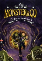 Beastly Boys, Macdonald, Morga, Sinde, Jonny Duddle - Monster & Co - 3: Trolle im Anmarsch