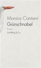 Monica Cantieni - Grünschnabel
