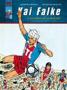 Francoise Hugues, Raymond Reding, Francoise Hugues, Francoise Hugues, Raymond Reding, Raymond Reding - Kai Falke - Bd.9: Kai Falke