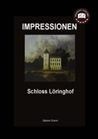 S Grimm, S. Grimm, Sabin Grimm, Sabine Grimm - Schloss Löringhof