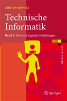 Günter Kemnitz - Technische Informatik. Bd.2