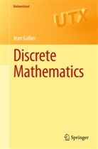 Jean Gallier, Jean H. Gallier - Discrete Mathematics