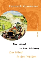 Kenneth Grahame, Kim Landgraf, Felix Mayer - The Wind in the Willows / Der Wind in den Weiden