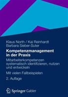 Nort, Klau North, Klaus North, Reinhard, Ka Reinhardt, Kai Reinhardt... - Kompetenzmanagement in der Praxis