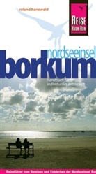 Roland Hanewald - Reise Know-How Nordseeinsel Borkum