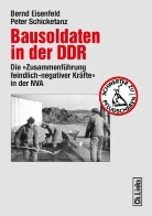 Bernd Eisenfeld, Peter Schicketanz - Bausoldaten in der DDR
