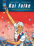 Francoise Hugues, Raymond Reding, Francoise Hugues, Francoise Hugues, Raymond Reding, Raymond Reding - Kai Falke - Bd.8: Kai Falke