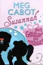 Meg Cabot - Susannah - Auch Geister sind romantisch