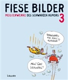 Wolfgang Kleinert, Dieter Schwalm - Fiese Bilder. Tl.3