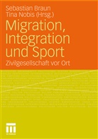 Sebastia Braun, Sebastian Braun, NOBIS, Nobis, Tina Nobis - Migration, Integration und Sport