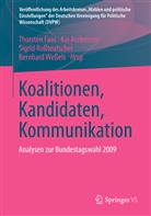 Arzheime, Ka Arzheimer, Kai Arzheimer, Faa, Thorsten Faas, Sigrid RoÃ�teutscher... - Koalitionen, Kandidaten, Kommunikation