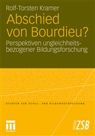 Rolf-Torsten Kramer - Abschied von Bourdieu?