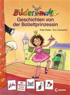 Czerwenka, Reide, Katja Reider, Eva Czerwenka, Loewe Erstlesebücher - Bildermaus - Geschichten von der Ballettprinzessin
