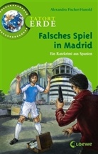 Fischer-Hunold, Alexandra Fischer-Hunold, Joachim Krause - Falsches Spiel in Madrid