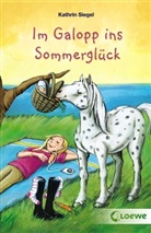 Kathrin Siegel - Im Galopp ins Sommerglück