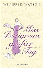 Winifred Watson - Miss Pettigrews großer Tag