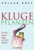 Volker Arzt - Kluge Pflanzen