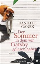 Danielle Ganek - Der Sommer, in dem wir Gatsby gelesen haben