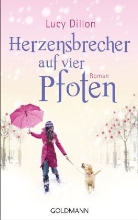 Lucy Dillon - Herzensbrecher auf vier Pfoten