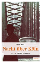 Paul Kohl - Nacht über Köln