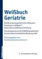 Bundesverband Geriatrie e.V., Bundesverban Geriatrie e  V, Bundesverban Geriatrie e V, Bundesverban Geriatrie e. V. - Weißbuch Geriatrie